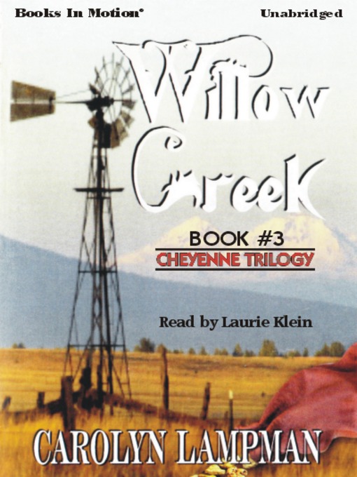 Title details for Willow Creek by Carolyn Lampman - Wait list